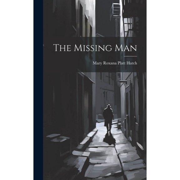 The Missing Man (Hardcover)
