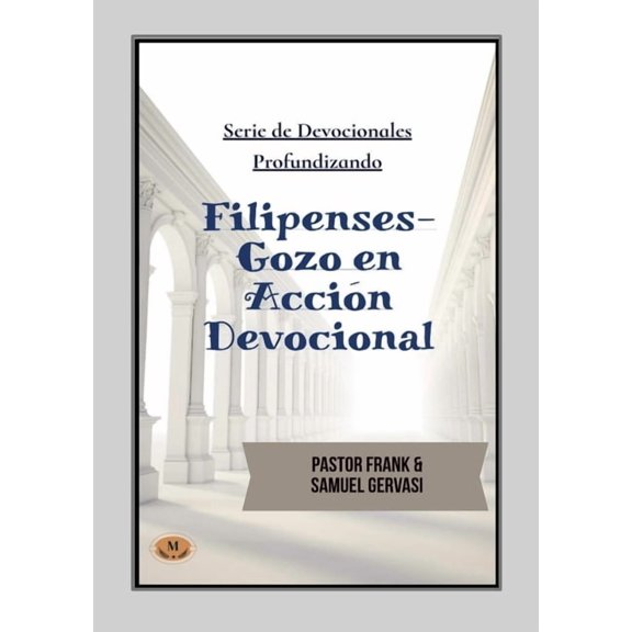 Filipenses: Gozo en Accion Devotional, (Paperback)