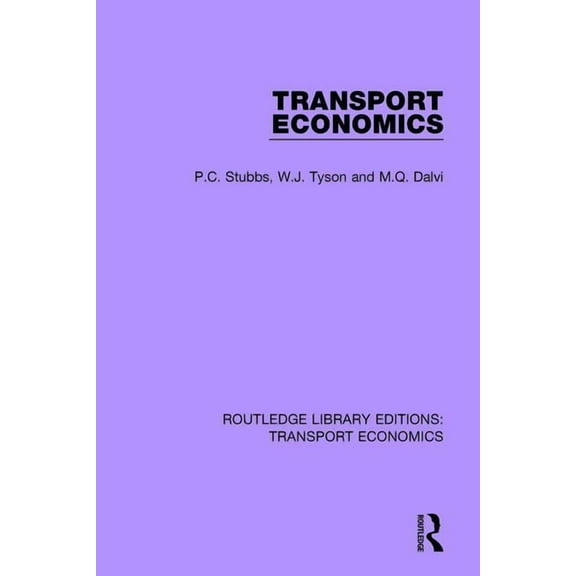 Routledge Library Editions: Transport Ec Transport Economics, (Paperback)