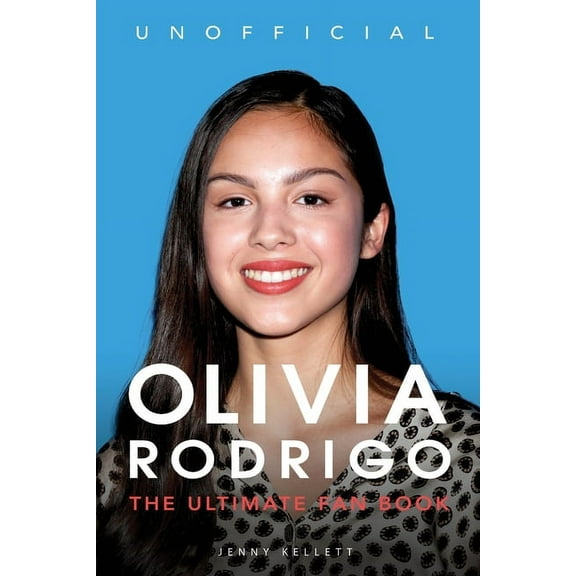 Celebrity Books for Kids: Olivia Rodrigo: 100  Olivia Rodrigo Facts, Photos, Quiz   More , Book 3, (Paperback)
