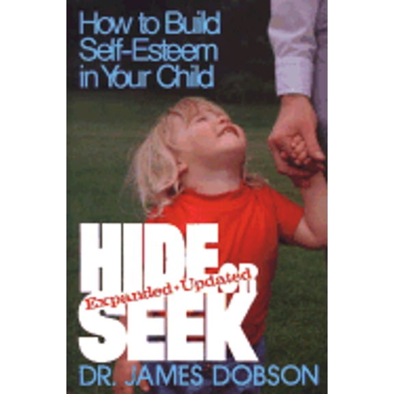 Hide or Seek (Paperback) by Dr. James C Dobson