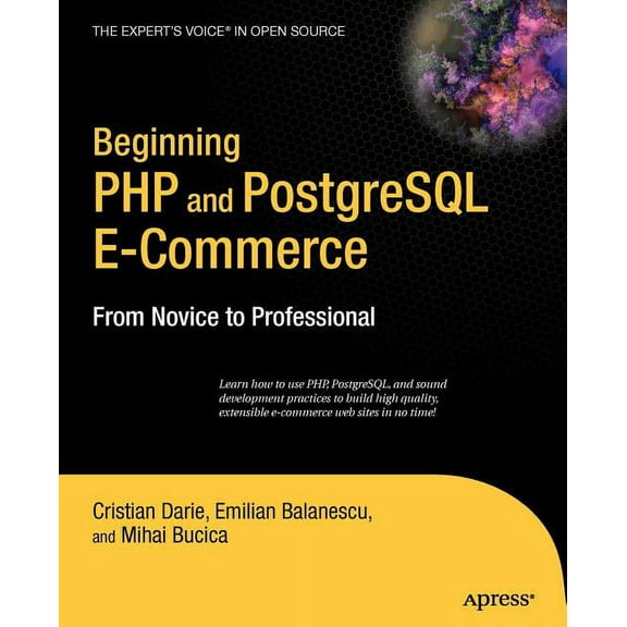 Beginning PHP and PostgreSQL E-Commerce: From Novice to Professional, (Paperback)