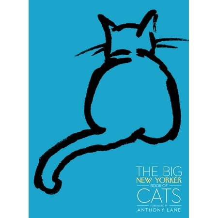 The Big New Yorker Book of Cats
