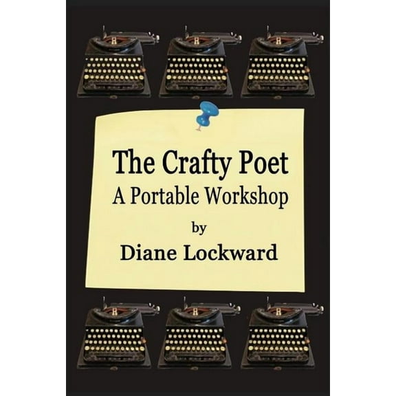 The Crafty Poet: A Portable Workshop