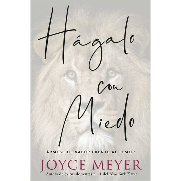 HÃ¡galo Con Miedo: Ãrmese de Valor Frente Al Temor, (Paperback)