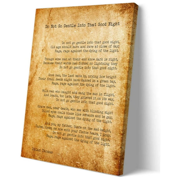 Do Not Go Gentle Into That Good Night Poem Wall Decor Dylan Thomas Quotes Wall Art Poetry Poster Printing Giclee Canvas Printing Canvas Decoration
