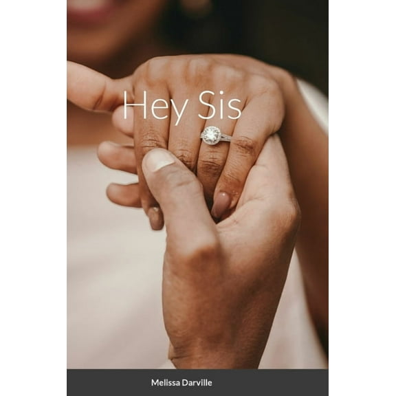 Hey Sis, (Hardcover)