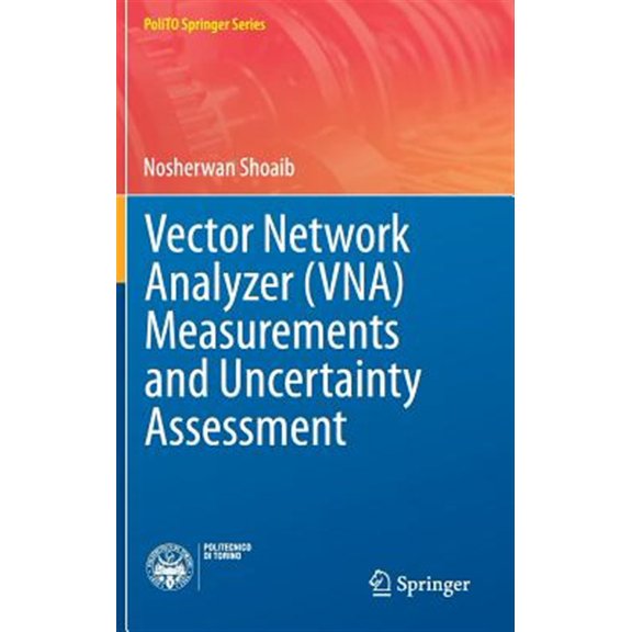 Pre-Owned Vector Network Analyzer VNA Measurements and Uncertainty Assessment