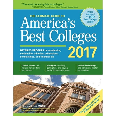 The Ultimate Guide to America's Best Colleges 2017 -