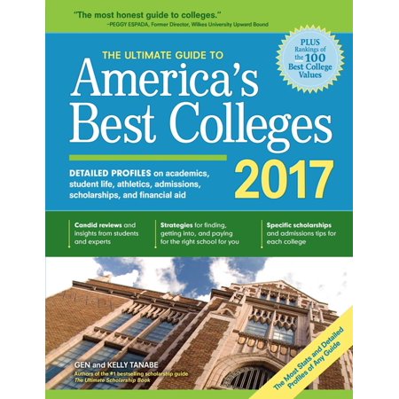 The Ultimate Guide to America's Best Colleges 2017 -