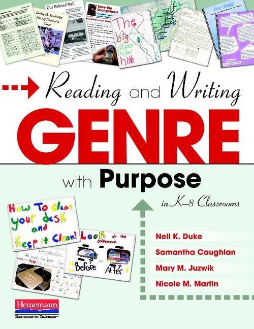 Reading and Writing Genre with Purpose in K8 Classrooms (Paperback