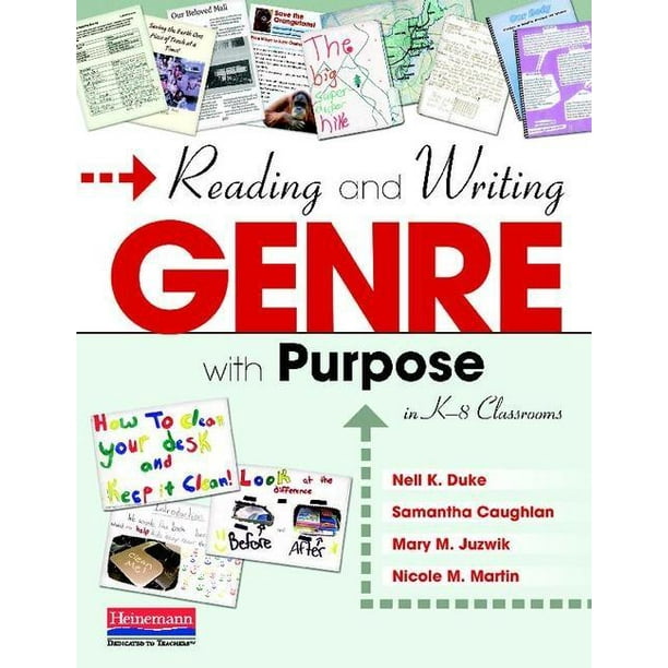 Reading and Writing Genre with Purpose in K8 Classrooms (Paperback