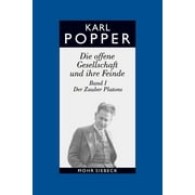 Karl R. Popper-Gesammelte Werke: Band 5: Die Offene Gesellschaft Und Ihre Feinde. Band I: Der Zauber Platons (Paperback)