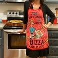 thumbnail image 2 of Don't Worry I Ordered Pizza Just In Case Funny Cooking Humor Graphic Novelty Kitchen Accessories, 2 of 7