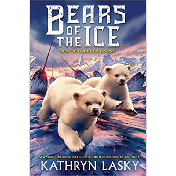 Pre-Owned The Den of the Forever Frost (Bears of the Ice #2), 9781338331745, 1338331744, Paperback,