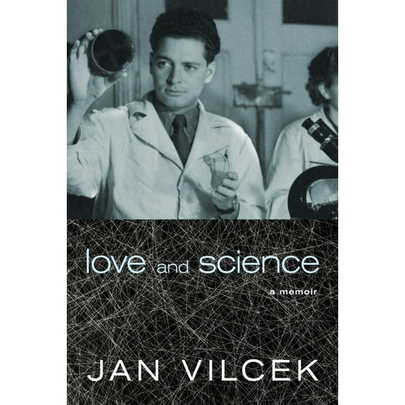 Love and Science : A Memoir (Hardcover)