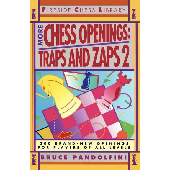 Fireside Chess Library More Chess Openings: Traps and Zaps 2, (Paperback)