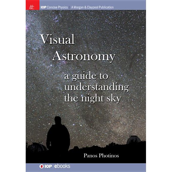Iop Concise Physics: Visual Astronomy (Paperback)