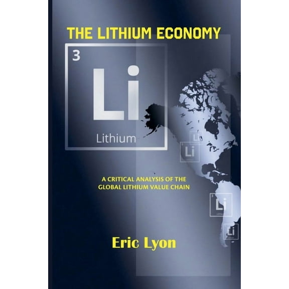 The Lithium Economy, (Paperback)