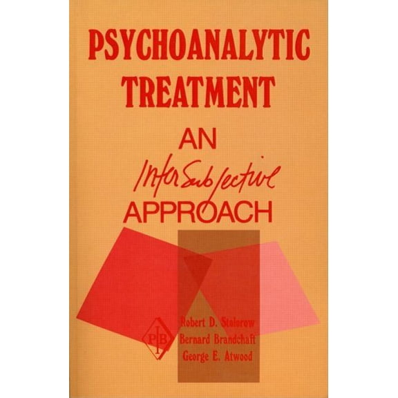 Psychoanalytic Inquiry Book Psychoanalytic Treatment: An Intersubjective Approach, (Paperback)