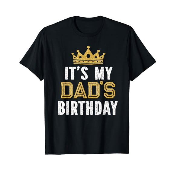 It's My Dad's Birthday Party Family Matching T-Shirt Small