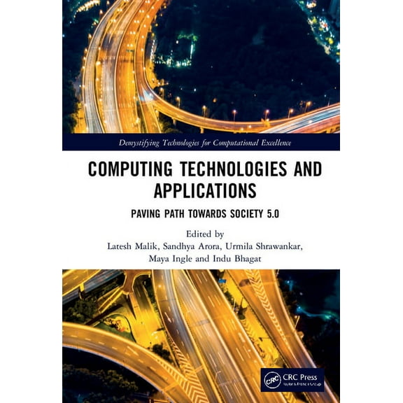 Demystifying Technologies for Computatio Computing Technologies and Applications: Paving Path Towards Society 5.0, (Hardcover)