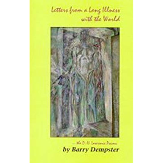 Pre-Owned Letters from a Long Illness with the World (Paperback)