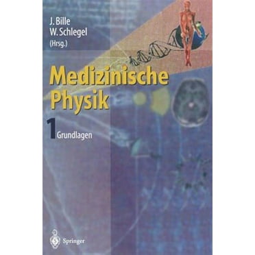 Medizinische Physik 1: Grundlagen (Paperback)