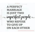 thumbnail image 4 of Perfect Marriage is Two Imperfect People Wall Vinyl Decals Lettering Bedroom Sticker Quote Décor, 23 x 17 , Black, 4 of 4