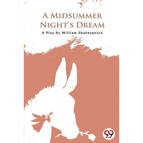 A Midsummer Nights Dream, (Paperback)