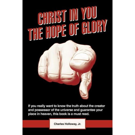 Christ in You the Hope of Glory (Paperback)
