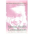 thumbnail image 1 of Pre-Owned Mental Health Consultation in Early Childhood (Paperback) 1557664498 9781557664495, 1 of 1