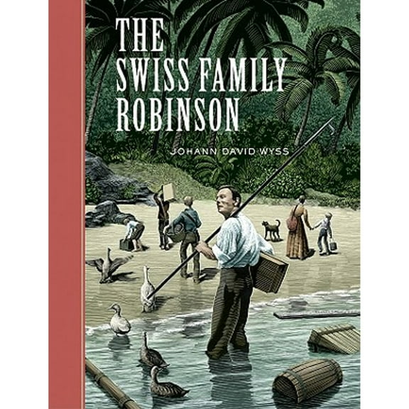 Pre-Owned The Swiss Family Robinson (Hardcover) 1402726023 9781402726026