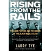 Rising from the Rails : Pullman Porters and the Making of the Black Middle Class (Paperback)