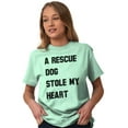 thumbnail image 5 of Rescue Dog Stole Heart Pet Adoption Women's Graphic T Shirt Tees Brisco Brands S, 5 of 6