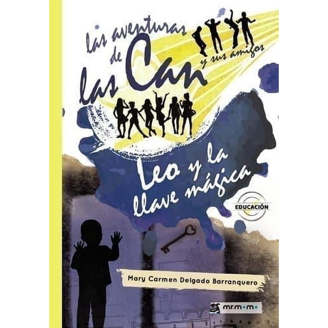 Las aventuras de las can y sus amigos. leo y la llave mágica