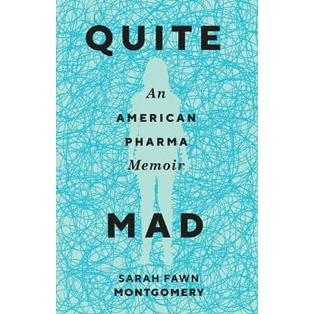 Pre-Owned Quite Mad: An American Pharma Memoir (Machete) Paperback