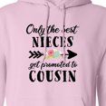 thumbnail image 3 of Inktastic Only the Best Nieces Get Promoted to Cousin Adult Hoodie Sweatshirt, 3 of 4