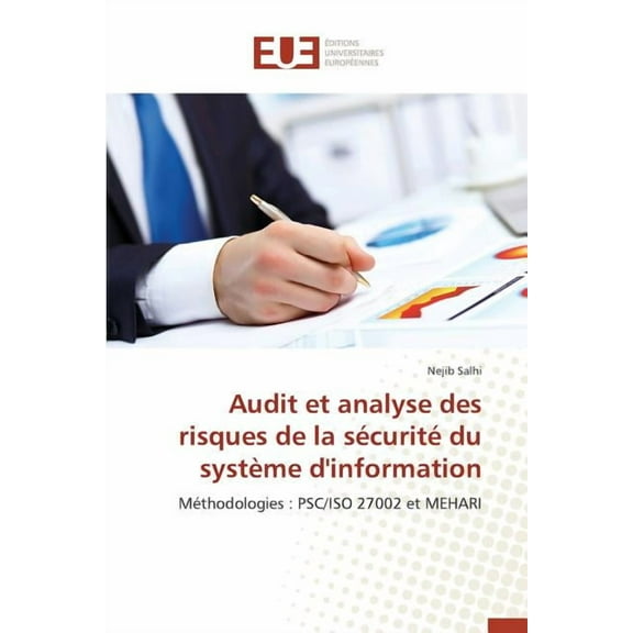 Omn.Univ.Europ.: Audit Et Analyse Des Risques de la Sécurité Du Système d'Information (Paperback)