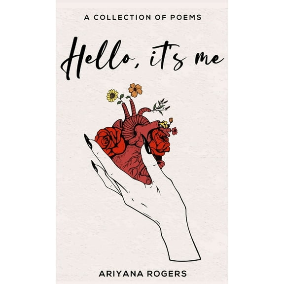 Hello, it's Me: A Collection of Poems, (Paperback)