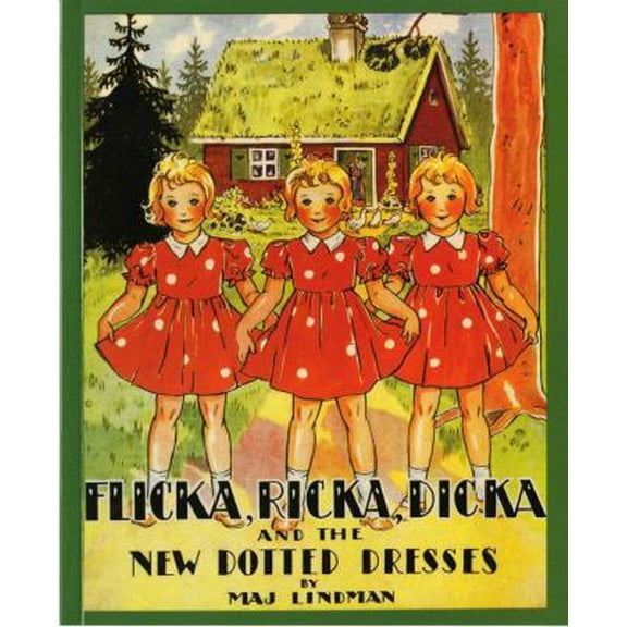 Pre-Owned Flicka, Ricka, Dicka and the New Dotted Dresses (Paperback) 0807524948 9780807524947