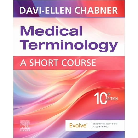 Medical Terminology: A Short Course, (Paperback)