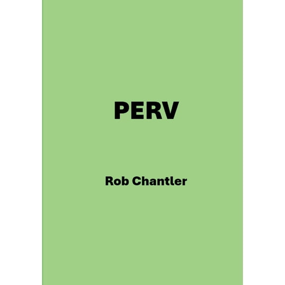 Perv, (Paperback)