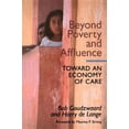 thumbnail image 2 of Beyond Poverty and Affluence: Toward an Economy of Care with a Twelve-Step Program for Economic Recovery, (Paperback), 2 of 2