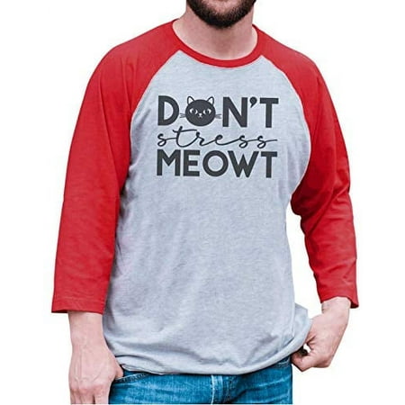 7 ate 9 Apparel Men s Don t Stress Meowt Funny Cat Raglan Red Small