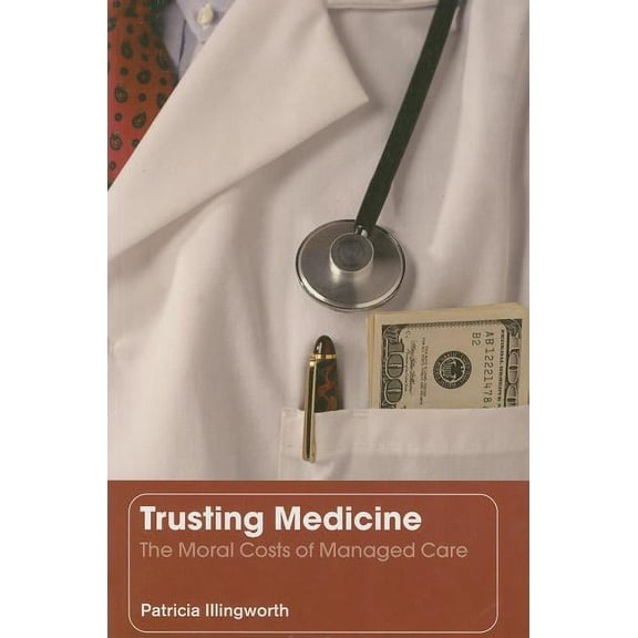 Trusting Medicine, (Paperback)