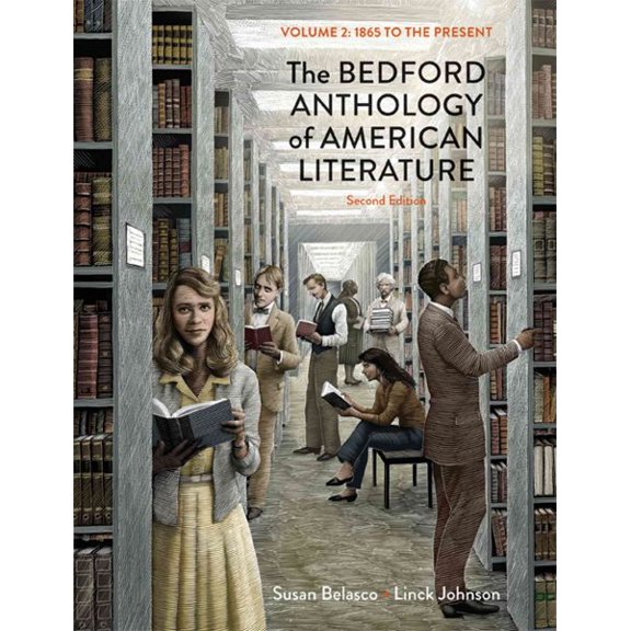 The Bedford Anthology of American Literature, Volume Two (Paperback)