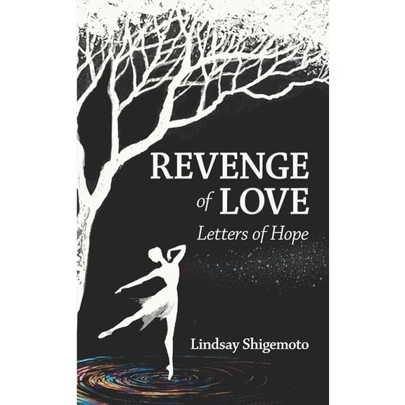 Revenge of Love: Letters of Hope, (Paperback)
