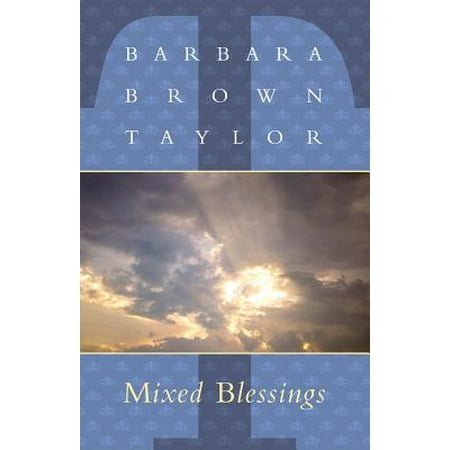 Mixed Blessings