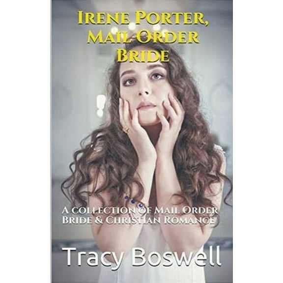 Irene Porter, Mail Order Bride, (Paperback)
